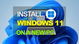 how to install windows 11 on new pc thumbnail