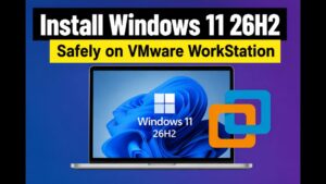 Install Windows 11 26H2 on VMware Workstationv thumbnail